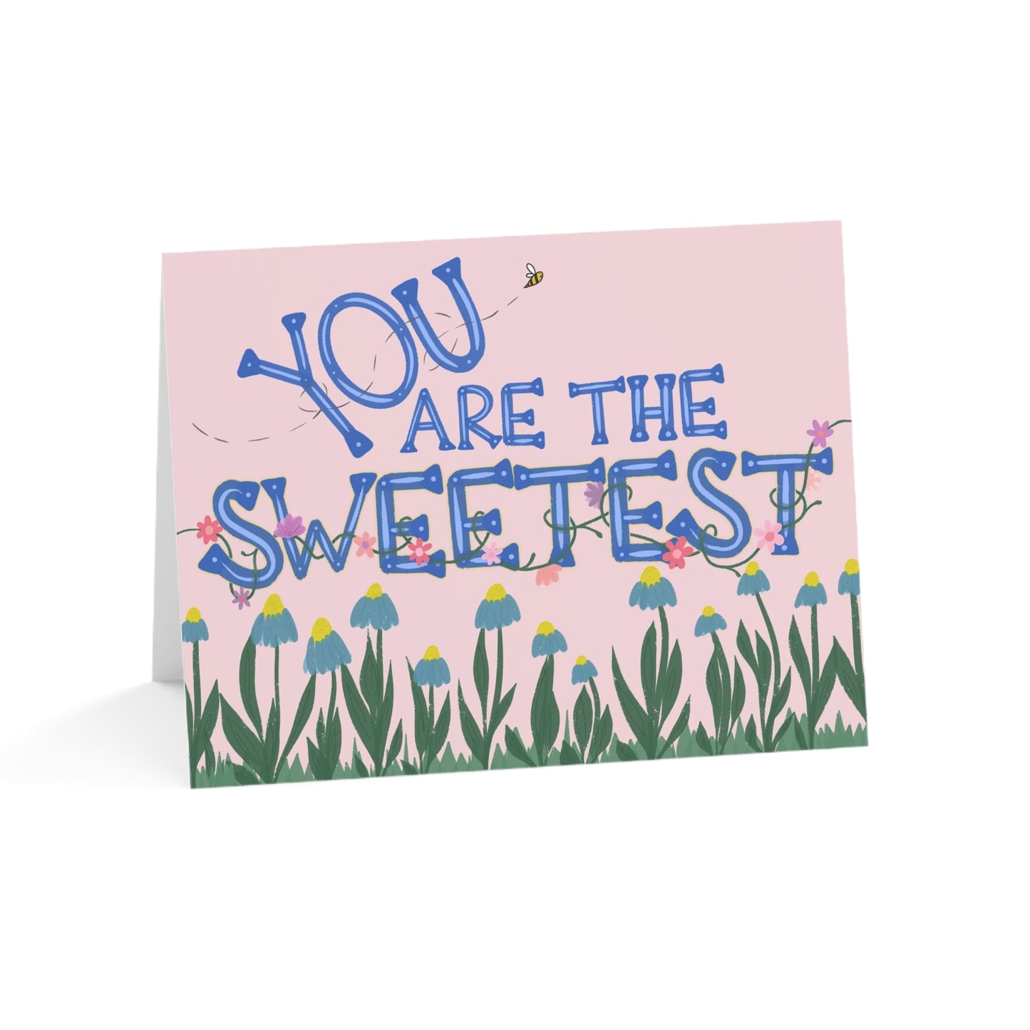 ‘You Are the Sweetest' Greeting Cards